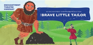 Enchantment Theater's The Brave Little Tailor